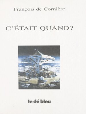 cover image of C'était quand ? Choix de poèmes (1976-1996)